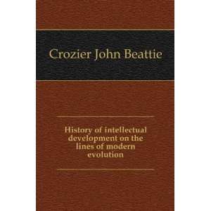   on the lines of modern evolution Crozier John Beattie Books