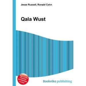  Qala Wust Ronald Cohn Jesse Russell Books