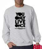 YOLO You Only Live Once Drake Wayne Take Care Young Money Crew Neck 