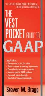   The Vest Pocket Guide to GAAP by Steven M. Bragg 