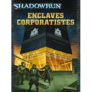  Blackbook Éditions   Shadowrun   Enclaves Corporatistes 