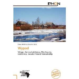  Wypad (9786138622895) Claus Matthias Benedict Books