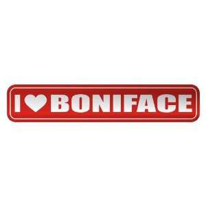   I LOVE BONIFACE  STREET SIGN NAME