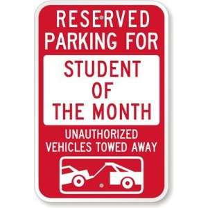  Reserved Parking For Student Of The Month  Unauthorized 