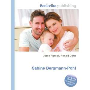  Sabine Bergmann Pohl Ronald Cohn Jesse Russell Books
