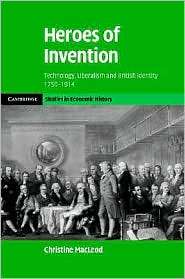 Heroes of Invention Technology, Liberalism and British Identity, 1750 
