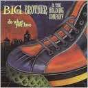   Big Brother the Holding Company