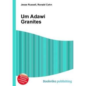  Um Adawi Granites Ronald Cohn Jesse Russell Books