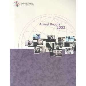 World Trade Organization Annual Report 2002 **ISBN 
