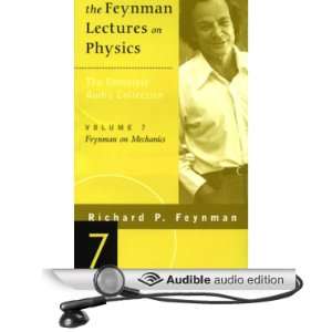   Feynman on Mechanics (Audible Audio Edition) Richard P. Feynman