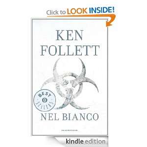 Nel bianco (Oscar bestsellers) (Italian Edition) Ken Follett, A 