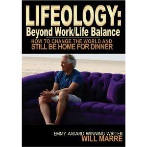  Lifeology Beyond Work Life Balance 