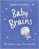 Baby Brains The Smartest Baby Simon James