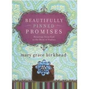   Book of Psalms by Mary Grace Birkhead (Heirloom Promises ILLUSTRATED