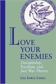   Your Enemies, (0800627008), Lisa S. Cahill, Textbooks   