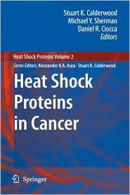 Heat Shock Proteins in Cancer, (1402064004), Stuart K. Calderwood 