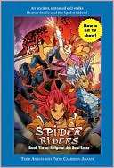 Spider Riders Book Three Reign of the Soul Eater