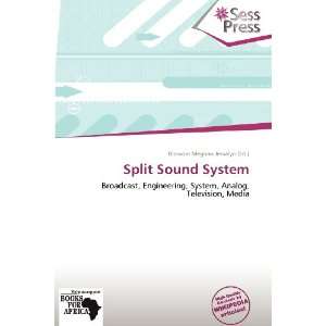    Split Sound System (9786138606185) Blossom Meghan Jessalyn Books