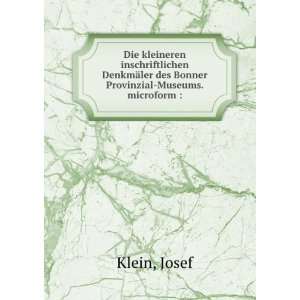   ¤ler des Bonner Provinzial Museums. microform  Josef Klein Books