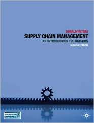 Supply Chain Management An Introduction to Logistics, (0230200524 