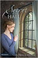 Secret of the Hall (Eden Hall Veronica Heley