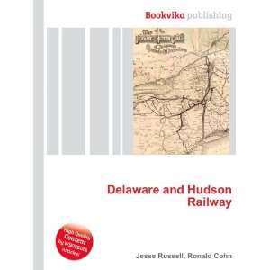  Delaware and Hudson Railway Ronald Cohn Jesse Russell 