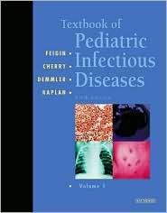 Textbook of Pediatric Infectious Diseases 2 Volume Set, (0721693296 