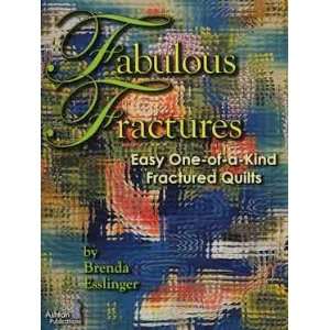  14421 BK Fabulous Fractures Quilt Book by Brenda Esslinger 