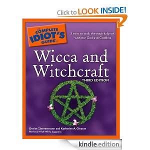 The Complete Idiots Guide to Wicca and Witchcraft, 3rd Edition 