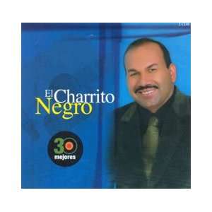  El Charrito Negro~30 Mejores~2cds set~ El Charrito Negro 