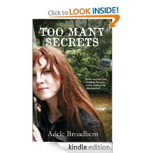 Too Many Secrets Adele Broadbent  Kindle Store