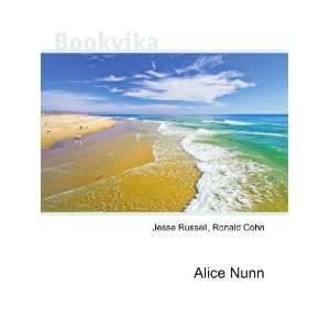  Alice Nunn Ronald Cohn Jesse Russell Books