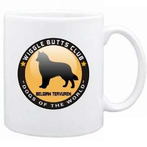   New  Belgian Tervuren   Wiggle Butts Club  Mug Dog