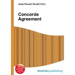  Concorde Agreement Ronald Cohn Jesse Russell Books