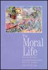 The Moral Life, (015505547X), Steven Luper, Textbooks   