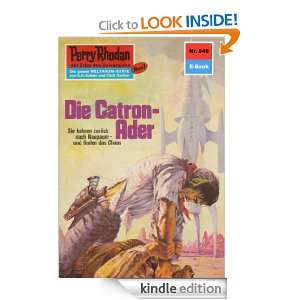 Perry Rhodan 645 Die Catron Ader (Heftroman) Perry Rhodan Zyklus 