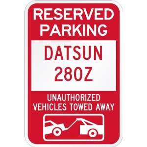 Reserved Parking for Datsun 280z Others Towed 9x12 Aluminum Novelty 