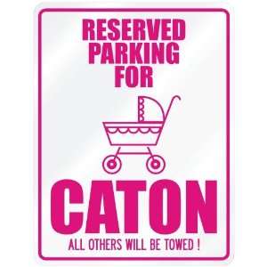    New  Reserved Parking For Caton  Parking Name