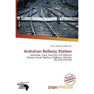 Ardrahan Railway Station (9786136819761) Kristen Nehemiah 
