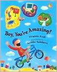   Cover Image. Title Boy, Youre Amazing, Author by Virginia L. Kroll
