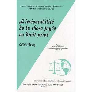   la chose jugée en droit privé (9782731406306) Cédric Bouty Books