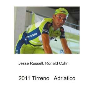 2011 Tirreno Adriatico Ronald Cohn Jesse Russell  Books