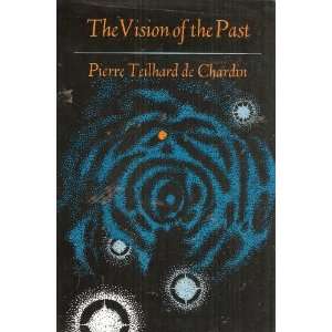  the Past, First Edition Pierre Teilhard De Chardin, J.M. Cohen Books