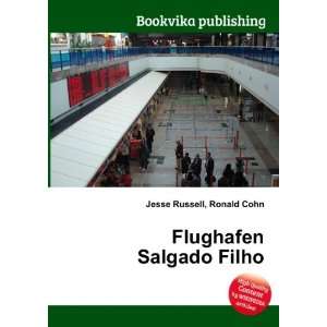  Flughafen Salgado Filho Ronald Cohn Jesse Russell Books