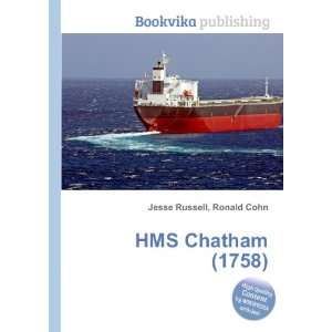  HMS Chatham (1758) Ronald Cohn Jesse Russell Books