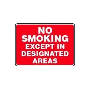  NO SMOKING EXCEPT IN DESIGNATED AREAS 10 x 14 Adhesive 