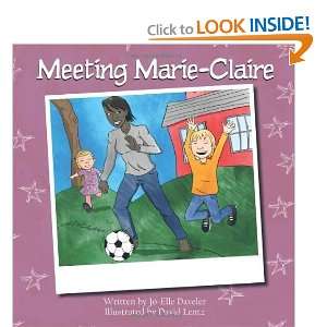  Meeting Marie Claire [Paperback] Jo Elle Daveler Books