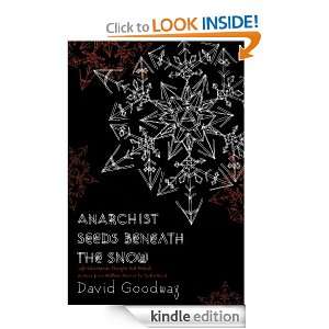 Anarchist Seeds beneath the Snow David Goodway  Kindle 