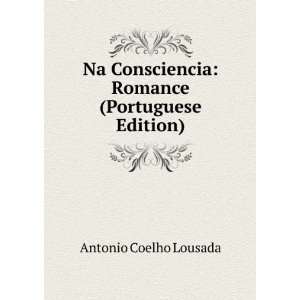    Romance (Portuguese Edition) Antonio Coelho Lousada Books