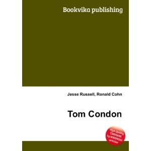  Tom Condon Ronald Cohn Jesse Russell Books